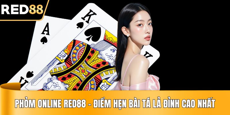 Phỏm Online RED88